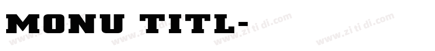 monu titl字体转换